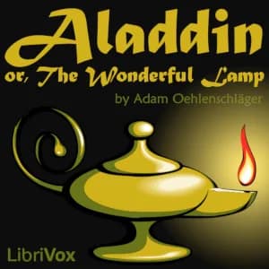 Aladdin, Or, The Wonderful Lamp (A Dramatic Poem, in Two Parts)