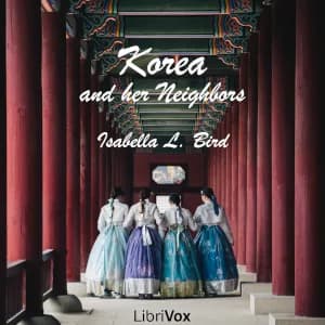 Korea and Her Neighbors