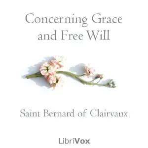Concerning Grace and Free Will