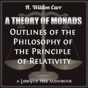 Theory of Monads: Outlines of the Philosophy of the Principle of Relativity