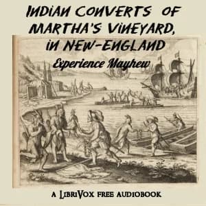 Indian Converts of Martha's Vineyard, in New-England
