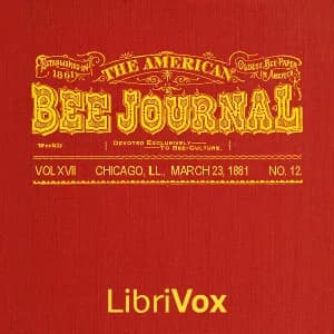 American Bee Journal. Vol. XVII, No. 12, Mar. 23, 1881