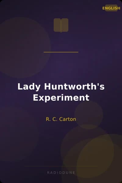 Lady Huntworth's Experiment
