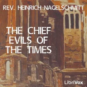 Chief Evils of the Times