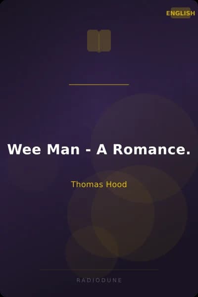 Wee Man - A Romance.
