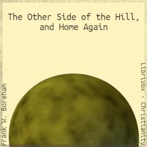 Other Side of the Hill, and Home Again