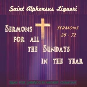 Sermons for all the Sundays in the year (Sermons XXVI - XLIII)
