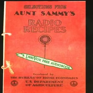 Selections from Aunt Sammy's Radio Recipes and USDA Favorites