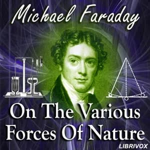 On the Various Forces of Nature
