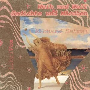 Weib und Welt – Gedichte und Märchen
