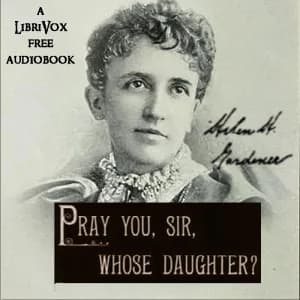 Pray You, Sir, Whose Daughter?