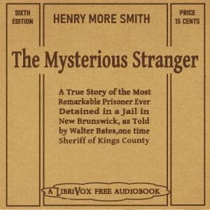 Henry More Smith: The Mysterious Stranger