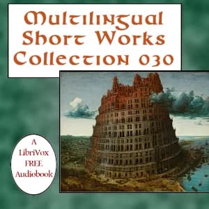 Multilingual Short Works Collection 030 - Poetry & Prose