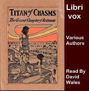 Titan Of Chasms: The Grand Canyon Of Arizona