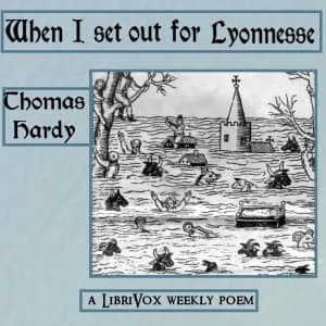 When I set out for Lyonnesse