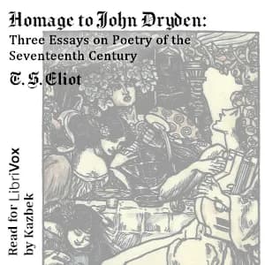 Homage to John Dryden: Three Essays on Poetry of the Seventeenth Century