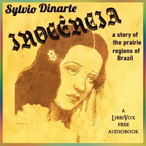 Innocencia: a story of the prairie regions of Brazil