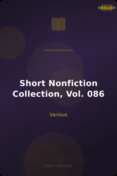 Short Nonfiction Collection, Vol. 086