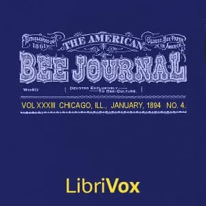 American Bee Journal, Vol. XXXIII, No. 4, Jan 1894
