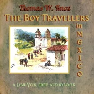 Boy Travellers in Mexico