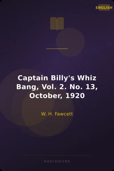 Captain Billy's Whiz Bang, Vol. 2. No. 13, October, 1920