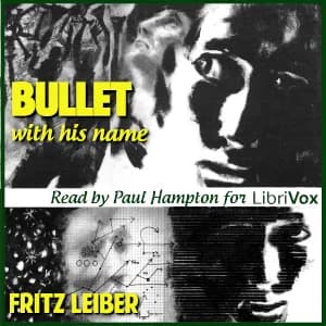 Bullet With His Name