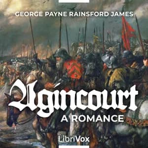 Agincourt: A Romance