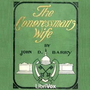 Congressman’s Wife, a Story of American Politics