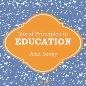 Moral Principles in Education