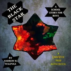 Black Star: A School Story for Boys