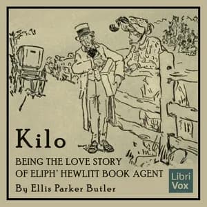 Kilo: Being the Love Story of Eliph' Hewlitt, Book Agent