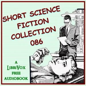 Short Science Fiction Collection 086