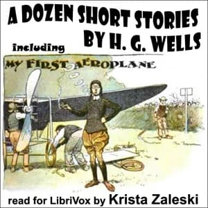 Dozen Short Stories from H. G. Wells
