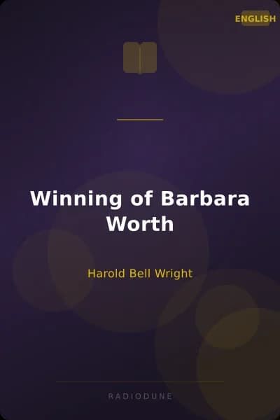 Winning of Barbara Worth