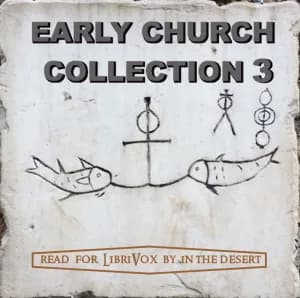 Early Church Collection Volume 3