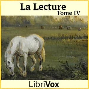 Lecture, tome 4