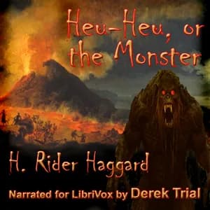 Heu-Heu, or the Monster