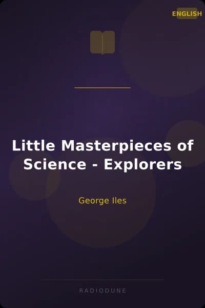 Little Masterpieces of Science - Explorers
