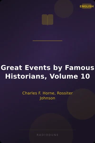 Great Events by Famous Historians, Volume 10