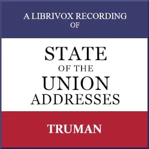 State of the Union Addresses by United States Presidents (1946 - 1953)