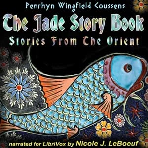 Jade Story Book; Stories from the Orient