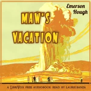 Maw's Vacation
