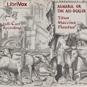 Asinaria; or, The Ass-Dealer