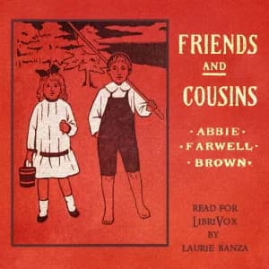 Friends and Cousins