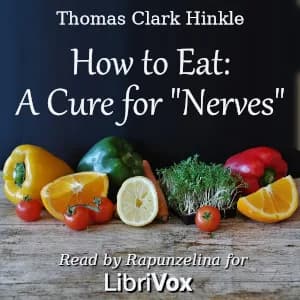 How to Eat: A Cure for "Nerves"