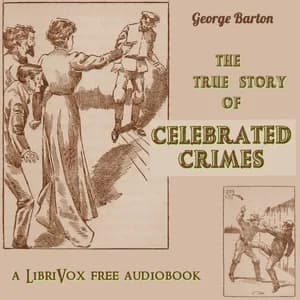 True Stories of Celebrated Crimes