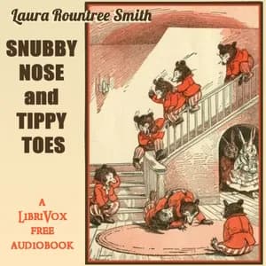 Snubby Nose and Tippy Toes