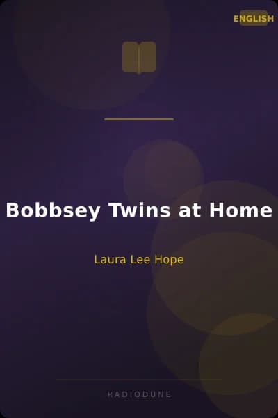Bobbsey Twins at Home