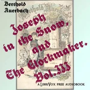 Joseph in the Snow, and The Clockmaker. Vol. III