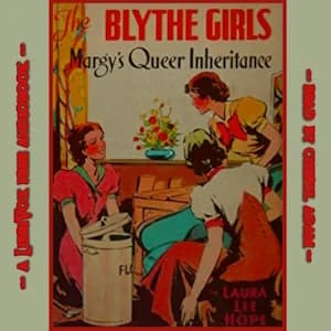 Blythe Girls: Margy's Queer Inheritance